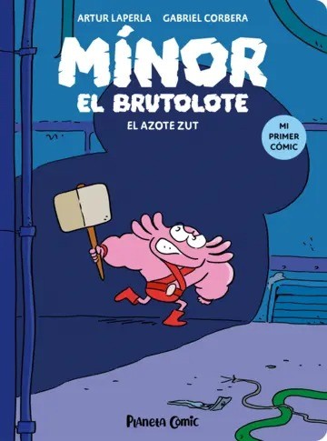 Mínor el Brutolote 1. El azote Zut