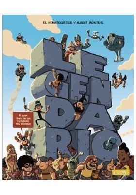 Legendario. El Gran Libro De Las Leyendas del Recreo.