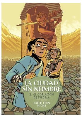 La Ciudad Sin Nombre 2. El Corazón De Piedra