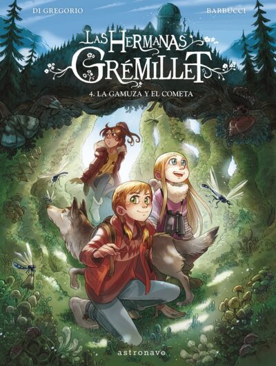 LAS HERMANAS GRÉMILLET. 4. LA GAMUZA Y EL COMETA