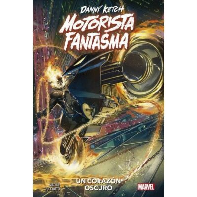 Danny Ketch: Motorista Fantasma - Un corazón oscuro