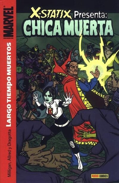 X-Statix Presenta: Chica Muerta. Largo Tiempo Muertos
