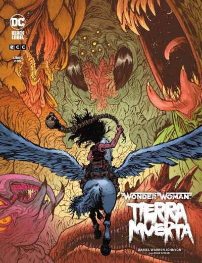 Wonder Woman. Tierra Muerta. Colección Completa