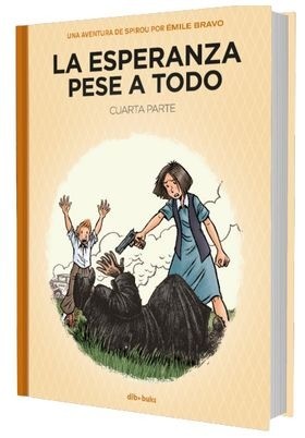 Spirou. La Esperanza Pese a Todo 4
