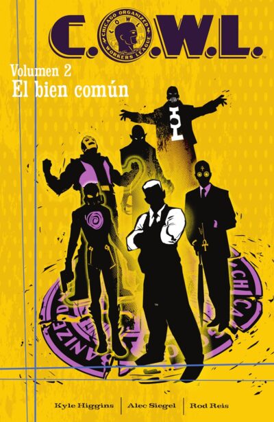 C.O.W.L. 2. El Bien Común