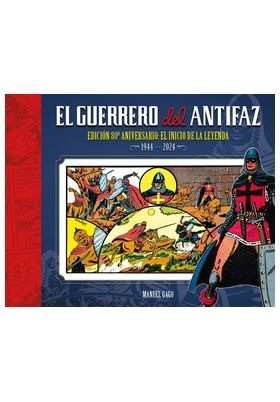 El Guerrero Del Antifaz: Edición 80 Aniversario