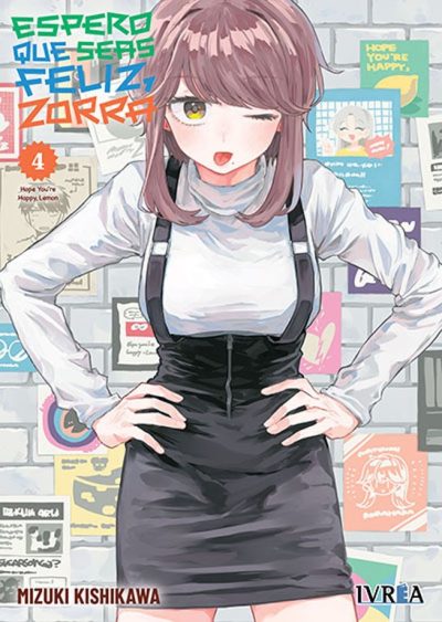 ESPERO QUE SEAS FELIZ, ZORRA # 04
