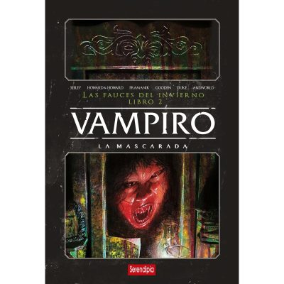 VAMPIRO LA MASCARADA. LAS FAUCES DEL INFIERNO. LIBRO 02