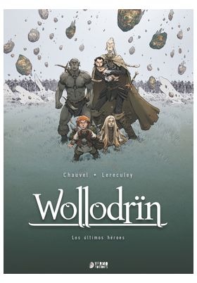 WOLLODRIN 05 LOS ULTIMOS HEROES