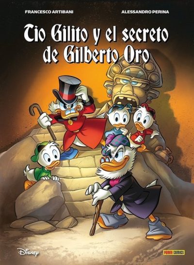 BIBLIOTECA DISNEY TÍO GILITO Y EL SECRETO DE GILBERTO ORO