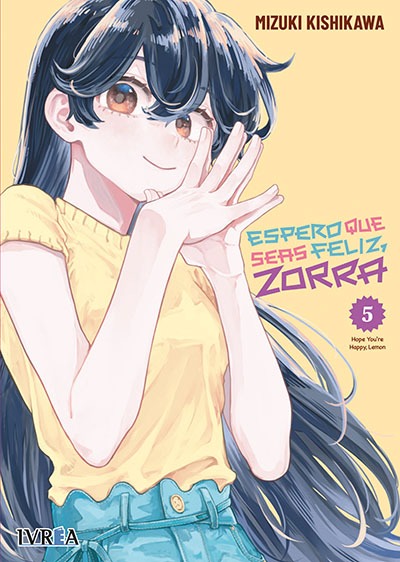 ESPERO QUE SEAS FELIZ, ZORRA # 05