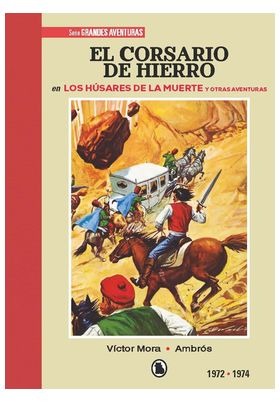 EL CORSARIO DE HIERRO 1972 - 1974 (BRUGUERA - SD)