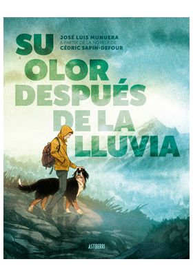 SU OLOR DESPUES DE LA LLUVIA