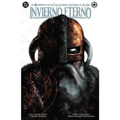 DC Elseworlds. Caballeros Oscuros de Acero: Invierno eterno
