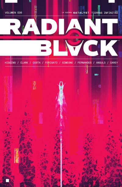 RADIANT BLACK 6. LA GUERRA CATALYST: TIERRAS INFINITAS
