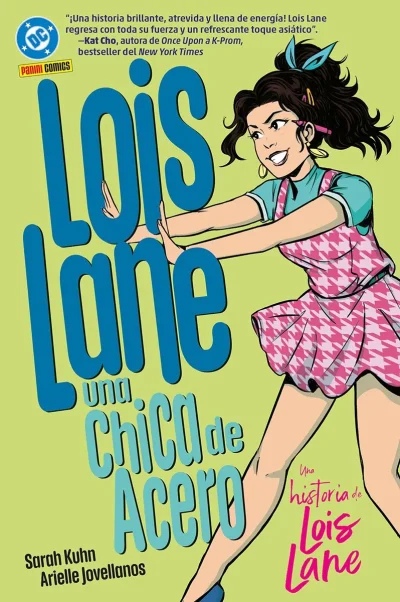 DC Young Adults. Lois Lane: Una chica de acero