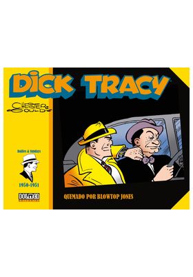 DICK TRACY QUEMADO POR BLOWTOP JONES (1950-1951)