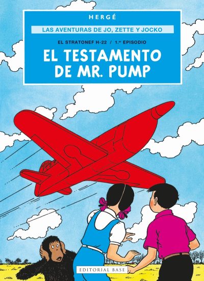 LAS AVENTURAS DE JO, ZETTE Y JOCKO 1. EL TESTAMENTO DE MR. P