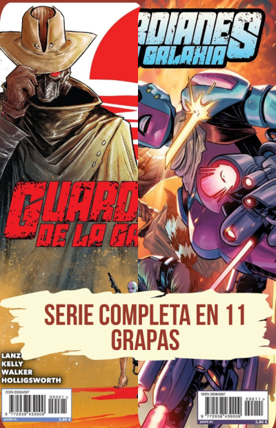 Guardianes de la Galaxia. Etapa Lanzing y Kelly. Colección Completa