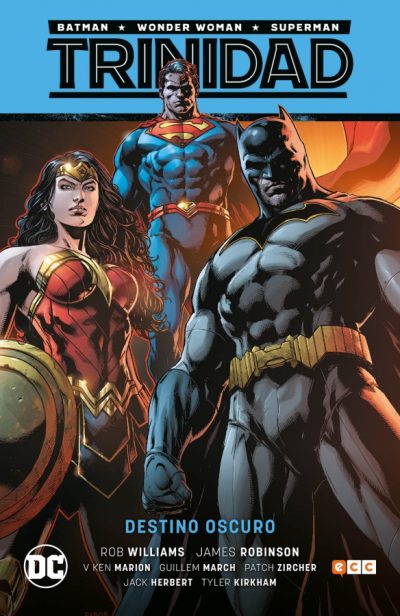 TRINIDAD BATMAN / SUPERMAN / WONDER WOMAN DESTINO OSCURO